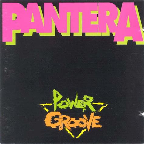 pantera power groove.